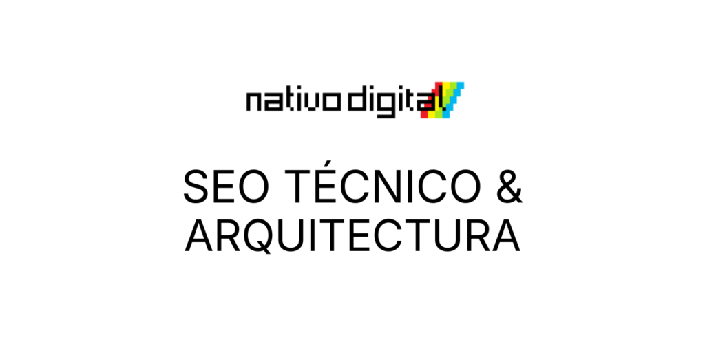 nativo digital SEO Técnico